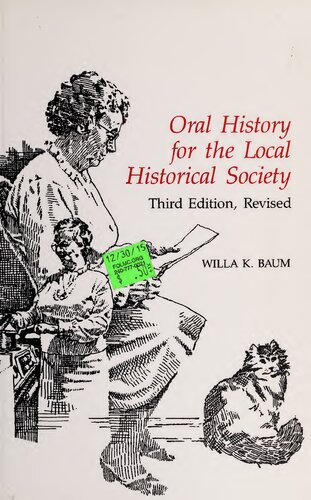 Oral History for the Local Historical Society, Third Edition