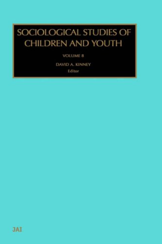 Sociological Studies of Children and Youth, Volume 8 (Sociological Studies of Children and Youth) (Sociological Studies of Children and Youth)