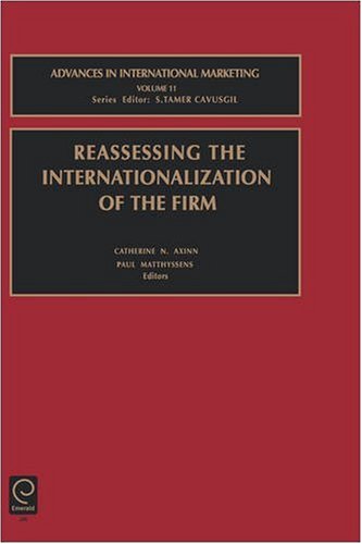 Reassessing the Internationalization of the Firm