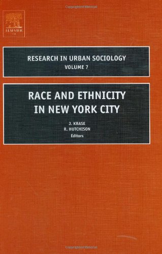 Race and Ethnicity in New York City, Volume 7 (Research in Urban Sociology) (Research in Urban Sociology)