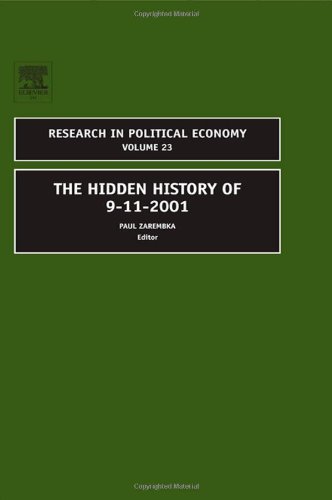 The Hidden History of 9-11-2001 (Research in Political Economy, Volume 23)