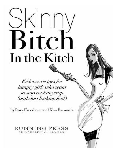 Skinny Bitch in the Kitch