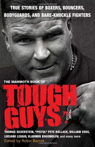 The Mammoth Book of Tough Guys (Mammoth Books)