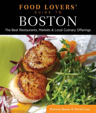 Food Lovers' Guide to Boston