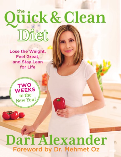 The Quick &amp; Clean Diet