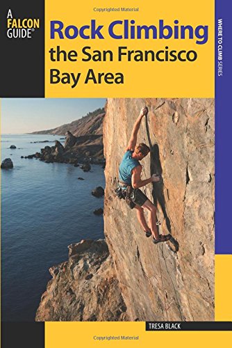 Rock Climbing the San Francisco Bay Area