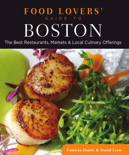 Food Lovers' Guide to Boston