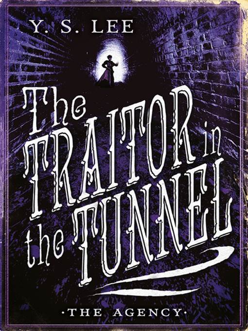 The Traitor in the Tunnel