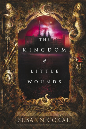 The Kingdom of Little Wounds