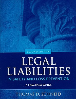 Legal Liabilities in Safety and Loss Prevention