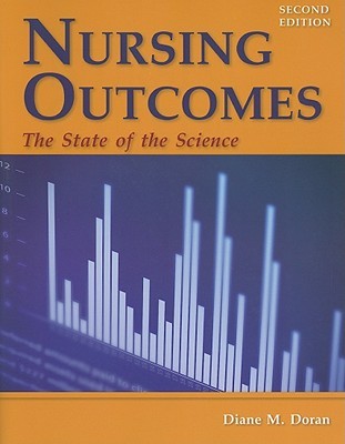 Nursing Outcomes: State of the Science