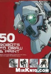 50 Robots to Draw &amp; Paint