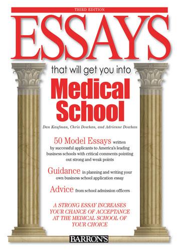 Essays That Will Get You Into Medical School