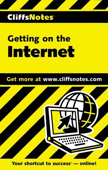 CliffsNotes Getting on the Internet