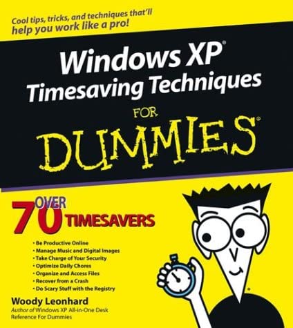Windows XP Timesaving Techniques For Dummies (For Dummies (Computer/Tech))