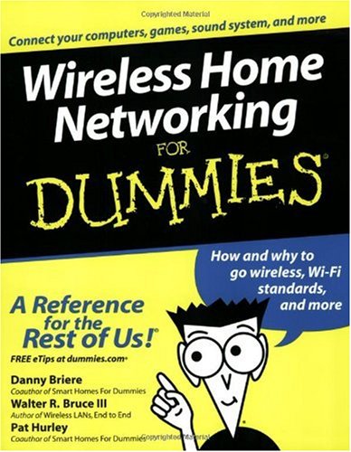 Wireless Home Networking for Dummies