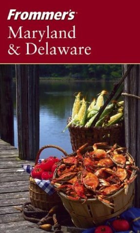 Frommer's Maryland &amp; Delaware