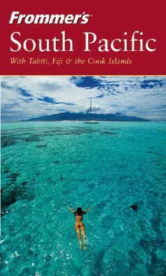 Frommer's South Pacific (Frommer's Complete Guides)