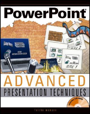 PowerPoint Advanced Presentation Techniques [With CDROM]