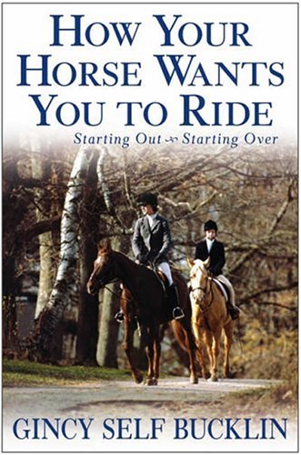 How Your Horse Wants You to Ride