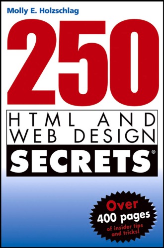 250 HTML and Web Design Secrets