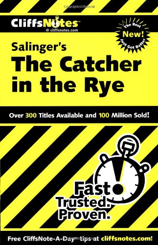 Cliffs Notes on Salinger's The Catcher in the Rye