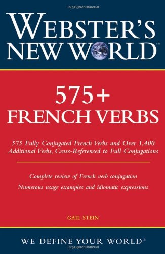 Webster's New World 575+ French Verbs