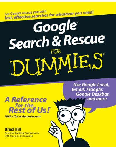 Google Search and Rescue for Dummies