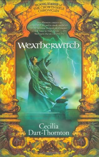 Weatherwitch: Book Three of The Crowthistle Chronicles