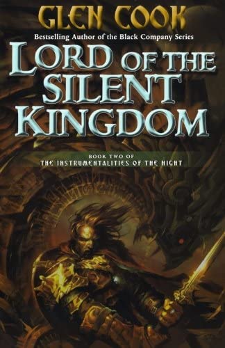 Lord of the Silent Kingdom: Book Two of the Instrumentalities of the Night (Instrumentalities of the Night, 2)