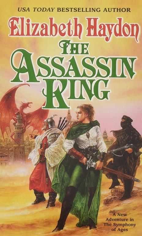 ASSASSIN KING (SYMPHONY OF AGES, NO 6)