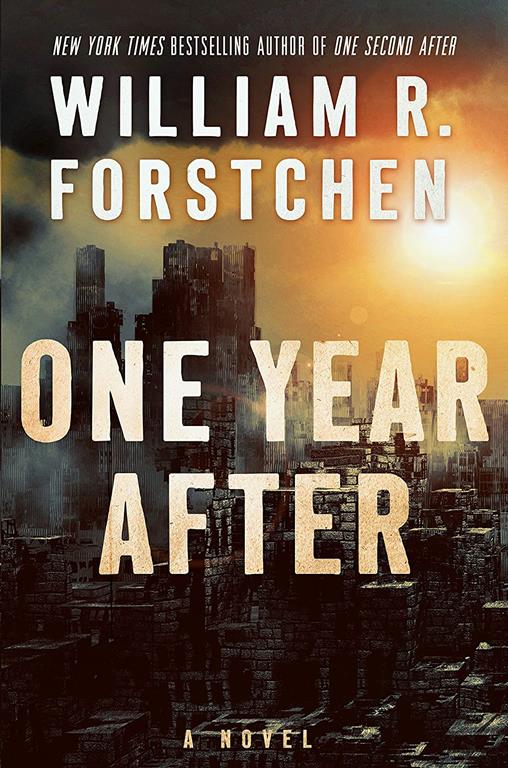 One Year After: A John Matherson Novel (A John Matherson Novel, 2)