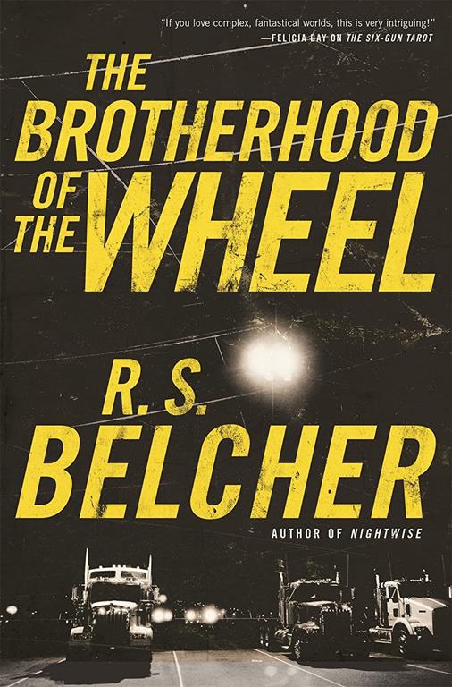 The Brotherhood of the Wheel: A Novel (The Brotherhood of the Wheel, 1)