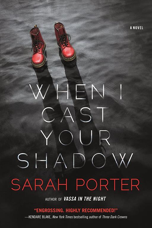 When I Cast Your Shadow: A Novel