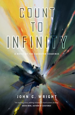 Count to Infinity: Book Six of the Eschaton Sequence (The Eschaton Sequence, 6)