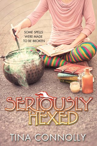 Seriously Hexed (Seriously Wicked, 3)