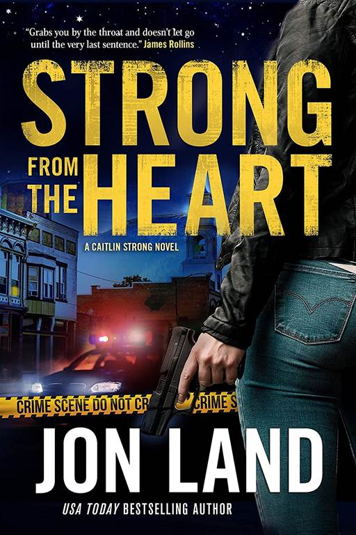 Strong from the Heart: A Caitlin Strong Novel (Caitlin Strong Novels, 11)