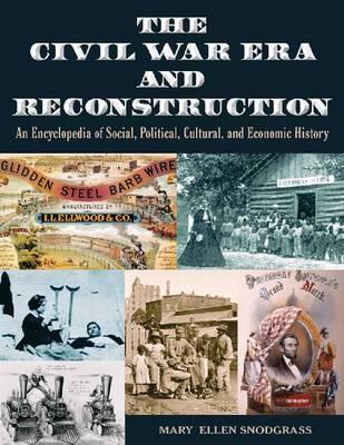 The Civil War Era and Reconstruction