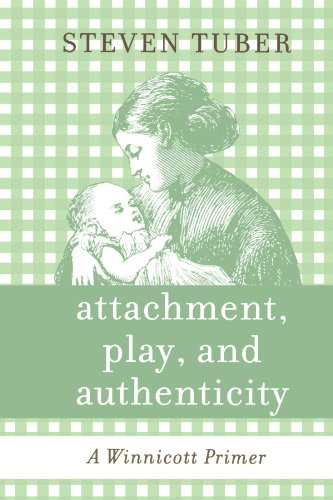 Attachment, Play, and Authenticity