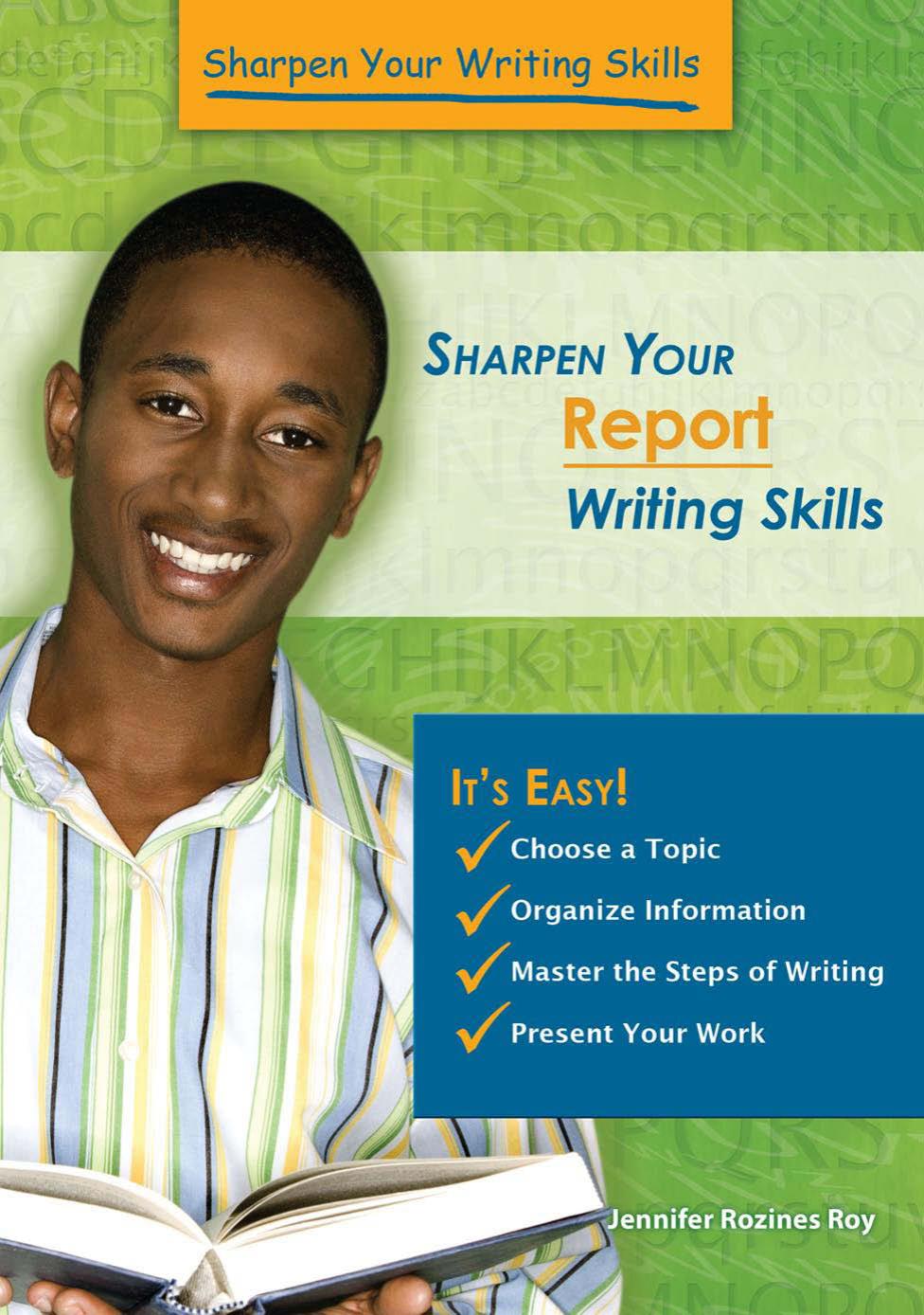 Sharpen Your Report Writing Skills