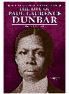 The Life of Paul Laurence Dunbar