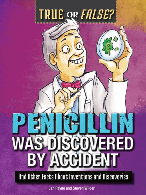 Penicillin Was Discovered by Accident