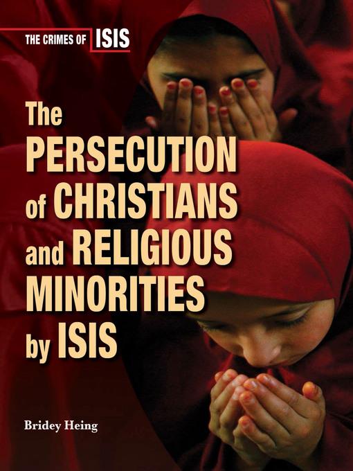 The Persecution of Christians and Religious Minorities by ISIS