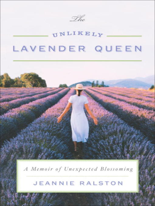 The Unlikely Lavender Queen