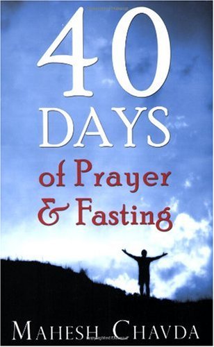 40 Days of Prayer and Fasting