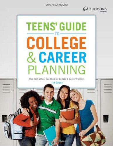 Teens' Guide to College &amp; Career Planning