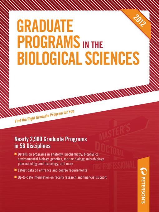 Peterson's Graduate Programs in the Biological Sciences 2012