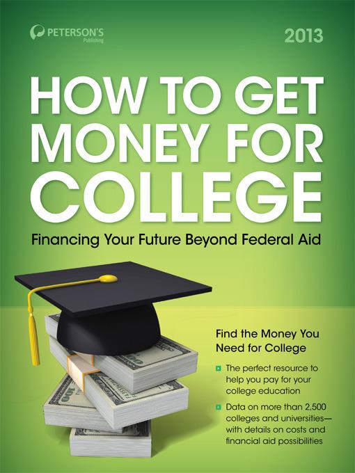 How to Get Money for College 2013