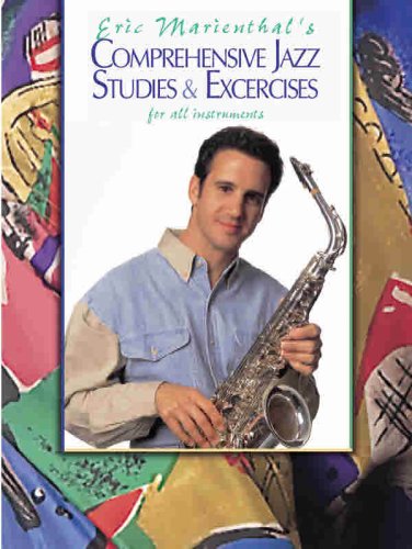 Comprehensive Jazz Studies &amp; Exercises