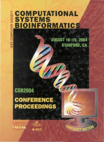 Computational Systems Bioinformatics Conference (CSB 2004)